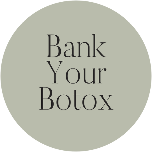 FBV | Bank your Botox!